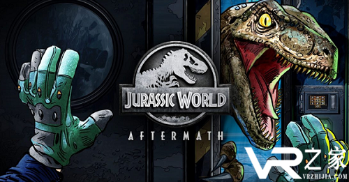 VR游戏Jurassic World Aftermath