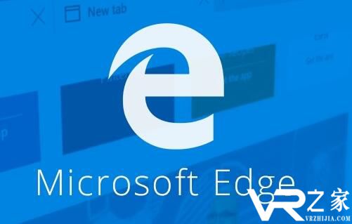 微软宣布edge浏览器为win10新默认网页浏览器edge浏览器将会支持webvr