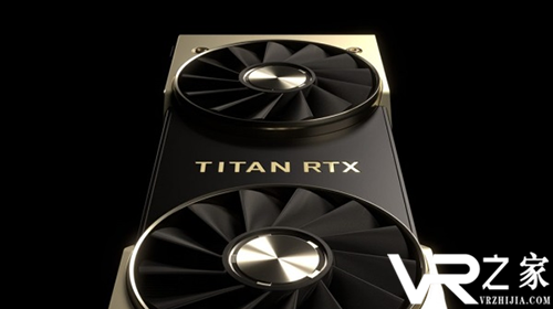 英伟达发布旗舰级GPU Titan RTX，配备VirtualLink接口.png