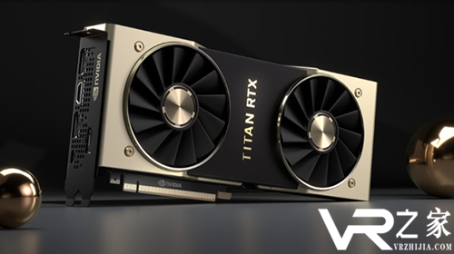 英伟达发布旗舰级GPU Titan RTX，配备VirtualLink接口2.png