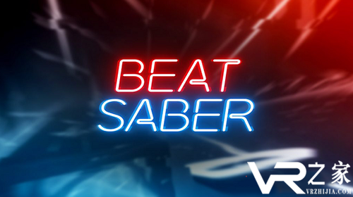 VR节奏音游《Beat Saber》开发商Beat Games宣布销售已超100万份