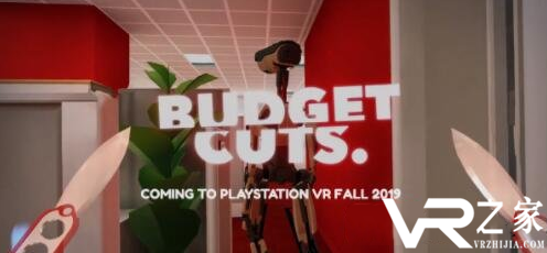 《Budget Cuts》PSVR版本即将上线