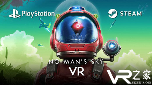 《无人深空VR》兼容Steam VR和PSVR平台