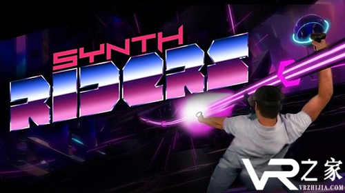 VR节奏游戏《Synth Riders》登陆Oculus Quest