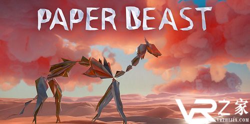 Paper Beast推PC VR版