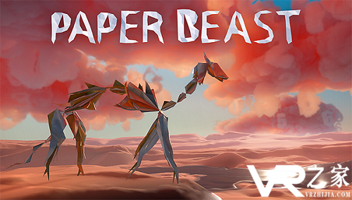 Paper Beast登陆PCVR