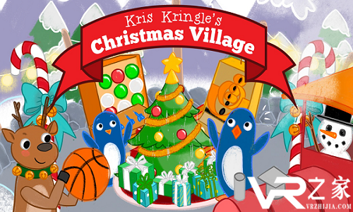 Kris Kringle's Christmas Village登陆Oculus