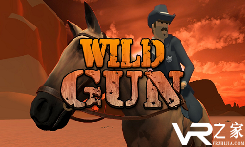 西部枪战题材VR射击游戏Wild Gun登陆Oculus应用商店