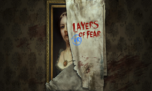 Layers of Fear VR.png